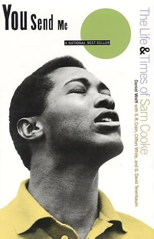 you send me the life and times of sam cooke complete numbers starting wi 1st, 1st edition daniel j wolff ,s r