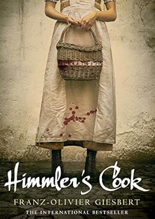 himmlers cook 1st edition franz olivier giesbert 1782394125, 978-1782394129