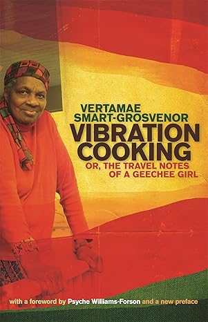 vibration cooking or the travel notes of a geechee girl 1st edition vertamae smart grosvenor ,psyche williams