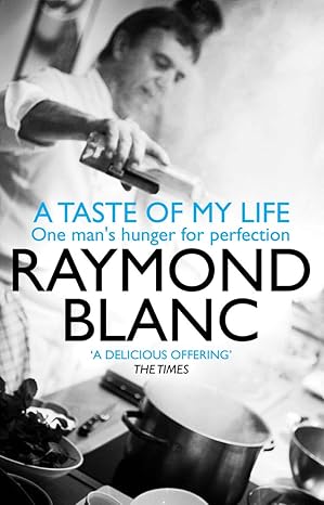 a taste of my life 1st edition raymond blanc 0552157317, 978-0552157315