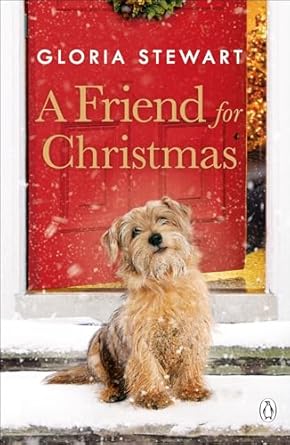 a friend for christmas 1st edition gloria stewart 0241354609, 978-0241354605