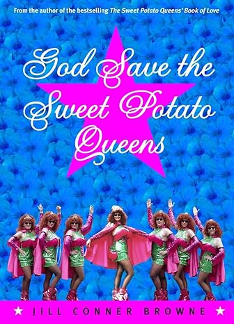 god save the sweet potato queens 1st edition jill conner browne 060980619x, 978-0609806197