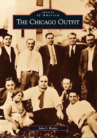 the chicago outfit 1st edition john j binder 0738523267, 978-0738523262