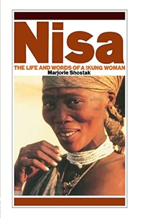 nisa the life and words of a kung woman new edition marjorie shostak 1853830607, 978-1853830600