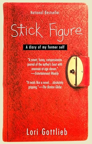 stick figure a diary of my former self reissue edition lori gottlieb 0425178900, 978-0425178904