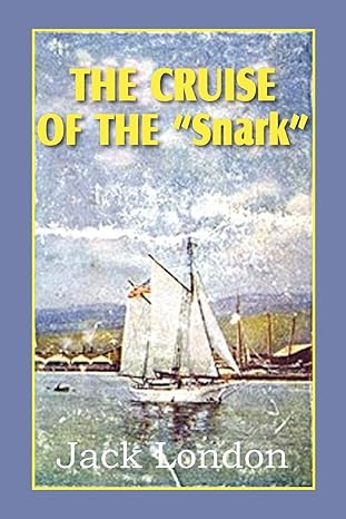 the cruise of the snark 1st edition jack london 1612034829, 978-1612034829