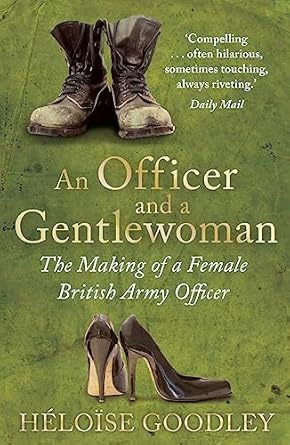 an officer and a gentlewoman uk edition heloise goodley 1472102177, 978-1472102171