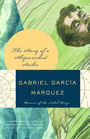 the story of a shipwrecked sailor 1st edition gabriel garcia marquez ,randolph hogan 067972205x,