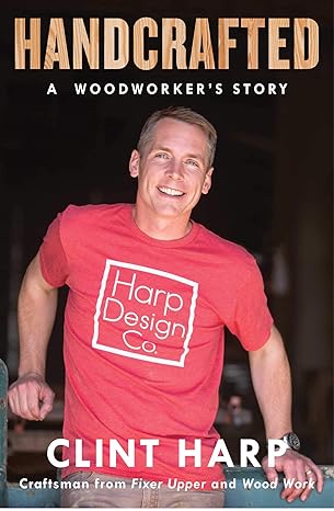 handcrafted a woodworkers story 1st edition clint harp 1501188992, 978-1501188992