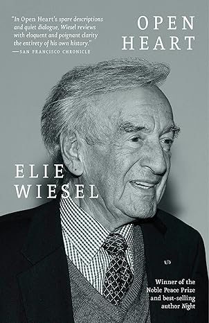 open heart a memoir 1st edition elie wiesel ,marion wiesel 0805212582, 978-0805212587