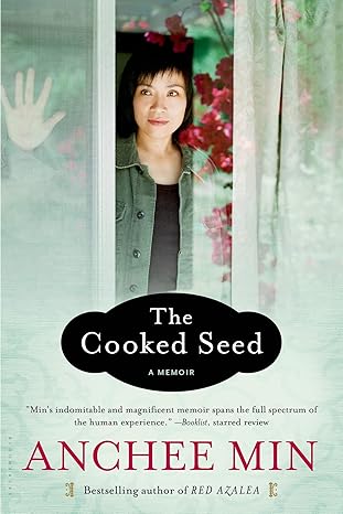 the cooked seed a memoir 1st edition anchee min 160819423x, 978-1608194230