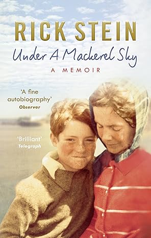 under a mackerel sky a memoir 1st edition rick stein 0091949912, 978-0091949914