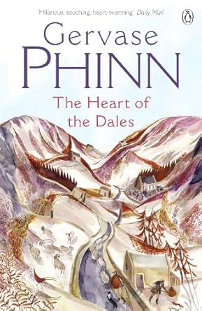 the heart of the dales 1st edition gervase phinn 0141027673, 978-0141027678