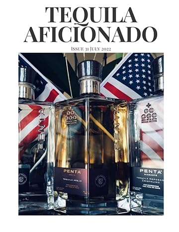 tequila aficionado magazine july 2022 1st edition lisa pietsch b0b5kqj2yw, 979-8839028807