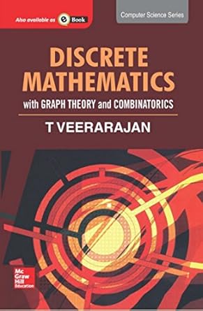 discrete mathematics with graph theroy and combinatorics 1st edition t. veerarajan 0070616787, 978-0070616783