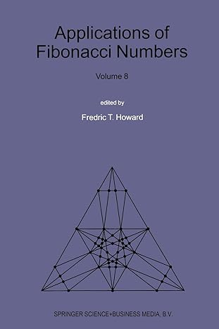 applications of fibonacci numbers volume 8 proceedings of the eighth international research conference on