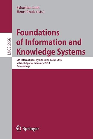 foundations of information and knowledge systems 6th international symposium foiks 2010 sofia bulgaria