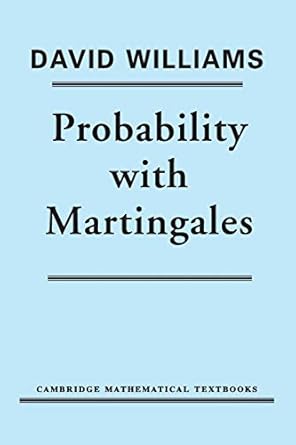 probability with martingales 1st edition david williams 0521406056, 978-0521406055