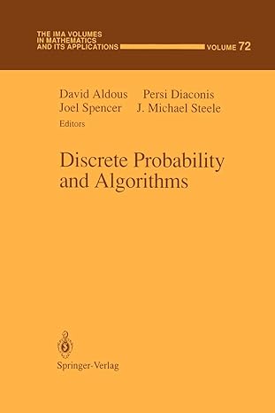 discrete probability and algorithms 1st edition david aldous ,persi diaconis ,joel spencer ,j. michael steele