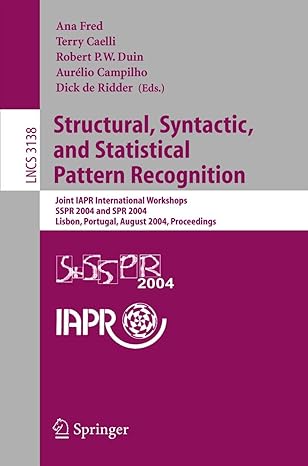 structural syntactic and statistical pattern recognition joint iapr international workshops sspr 2004 and spr