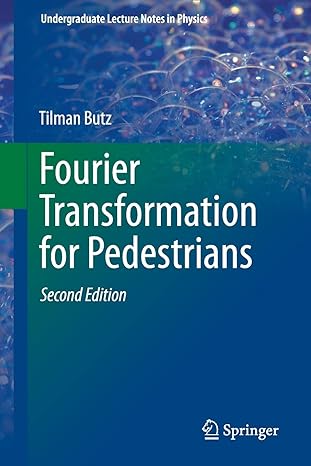 fourier transformation for pedestrians 2nd edition tilman butz 331916984x, 978-3319169842