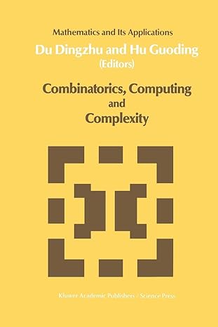 combinatorics computing and complexity 1st edition xiao-xin du ,hu guoding 9401075867, 978-9401075862