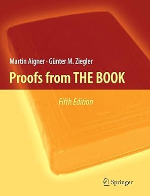 proofs from the book 5th edition martin aigner ,gunter m. ziegler ,karl h. hofmann 3662495929, 978-3662495926