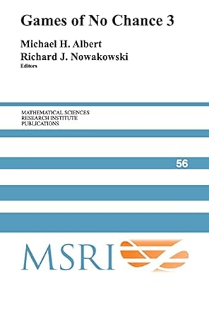 games of no chance 3 1st edition michael h. albert ,richard j. nowakowski 0521678544, 978-0521678544