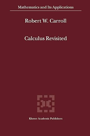 calculus revisited 1st edition r.w. carroll 1441952373, 978-1441952370