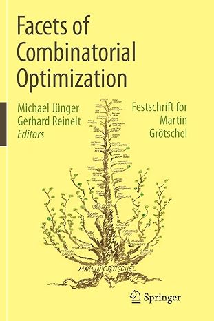 facets of combinatorial optimization festschrift for martin gr tschel 1st edition michael junger ,gerhard