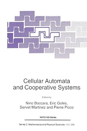 cellular automata and cooperative systems 1st edition n. boccara ,e. goles ,servet martinez ,pierre picco