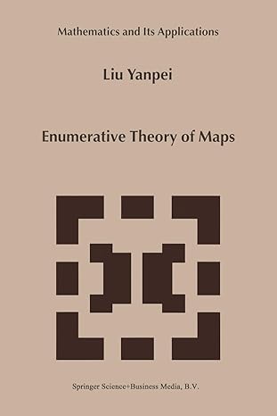 enumerative theory of maps 1st edition liu yanpei 9401058830, 978-9401058834