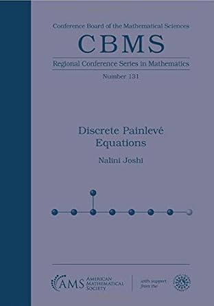 discrete painleve equations 1st edition nalini joshi 1470450380, 978-1470450380