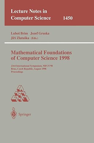 mathematical foundations of computer science 1998 23rd international symposium mfcs 98 brno czech republic