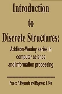 introduction to discrete structures for computer science and engineering 1st edition franco p. preparata