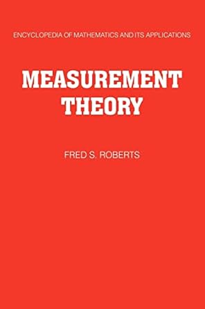 measurement theory volume 7 with applications to decisionmaking utility and the social sciences reissue