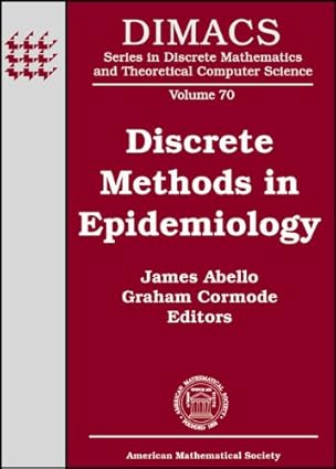 discrete methods in epidemiology 1st edition james abello 0821843796, 978-0821843796