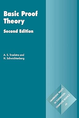 basic proof theory 2nd edition a. s. troelstra ,h. schwichtenberg 0521779111, 978-0521779111