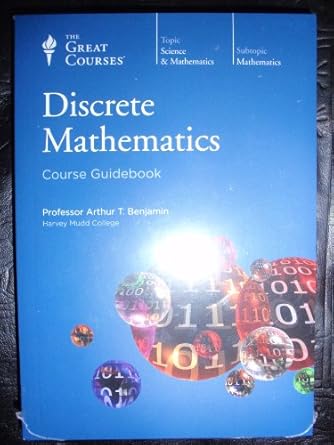 discrete mathematics course guidebook and dvds 1st edition professor arthur t. benjamin ,the teaching company