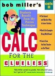 bob millers calc for the cluless calc ii 2nd edition bob miller 0070434093, 978-0070434097