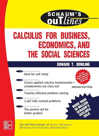 schaum s outline of calculus for business economics and the social sciences 1st edition edward t. dowling