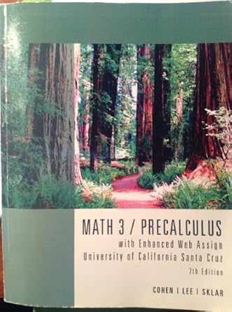 pre calculus a problem oriented approach for uc santa cruz 1st edition  1133639488