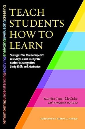 teach students how to learn 1st edition saundra yancy mcguire 162036316x, 978-1620363164