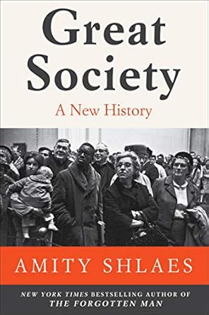 great society a new history 1st edition amity shlaes 0061706434, 978-0061706431