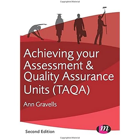 achieving your assessment and quality assurance units 2nd edition ann gravells 1446274454, 978-1446274453