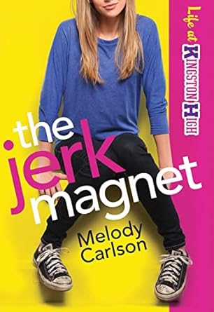 the jerk magnet original edition melody carlson 080071962x, 978-0800719623