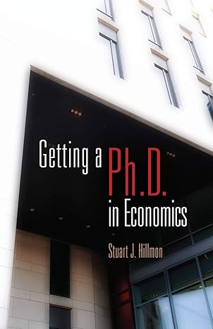 getting a phd in economics 1st edition stuart j. hillmon 0812222881, 978-0812222883