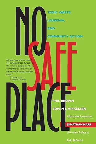 no safe place toxic waste leukemia and community action 1st edition phil brown 0520212487, 978-0520212480