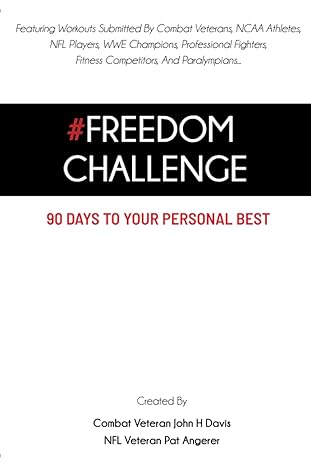 #freedomchallenge 90 days to your personal best 1st edition john howes davis, pat angerer 979-8218138370