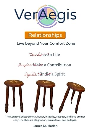 veraegis relationships live beyond your comfort zone 1st edition james m. haden 1512240648, 978-1512240641